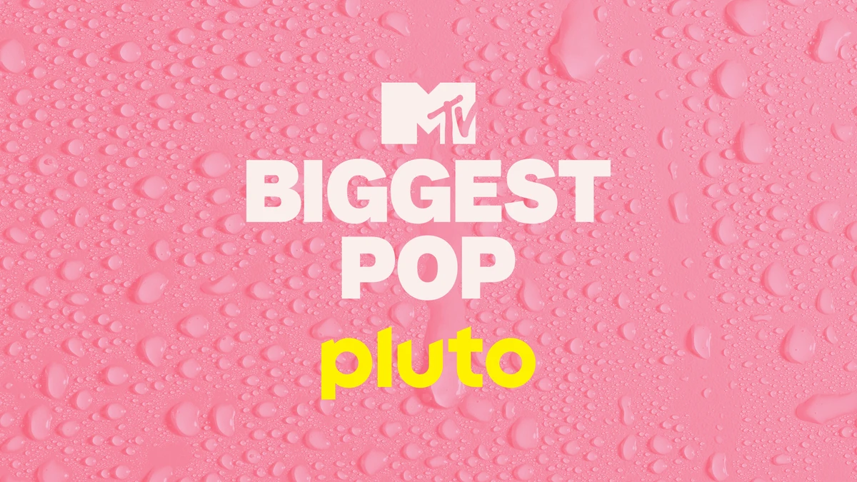 Watch MTV Biggest Pop: Live TV Channel for Free | Pluto TV