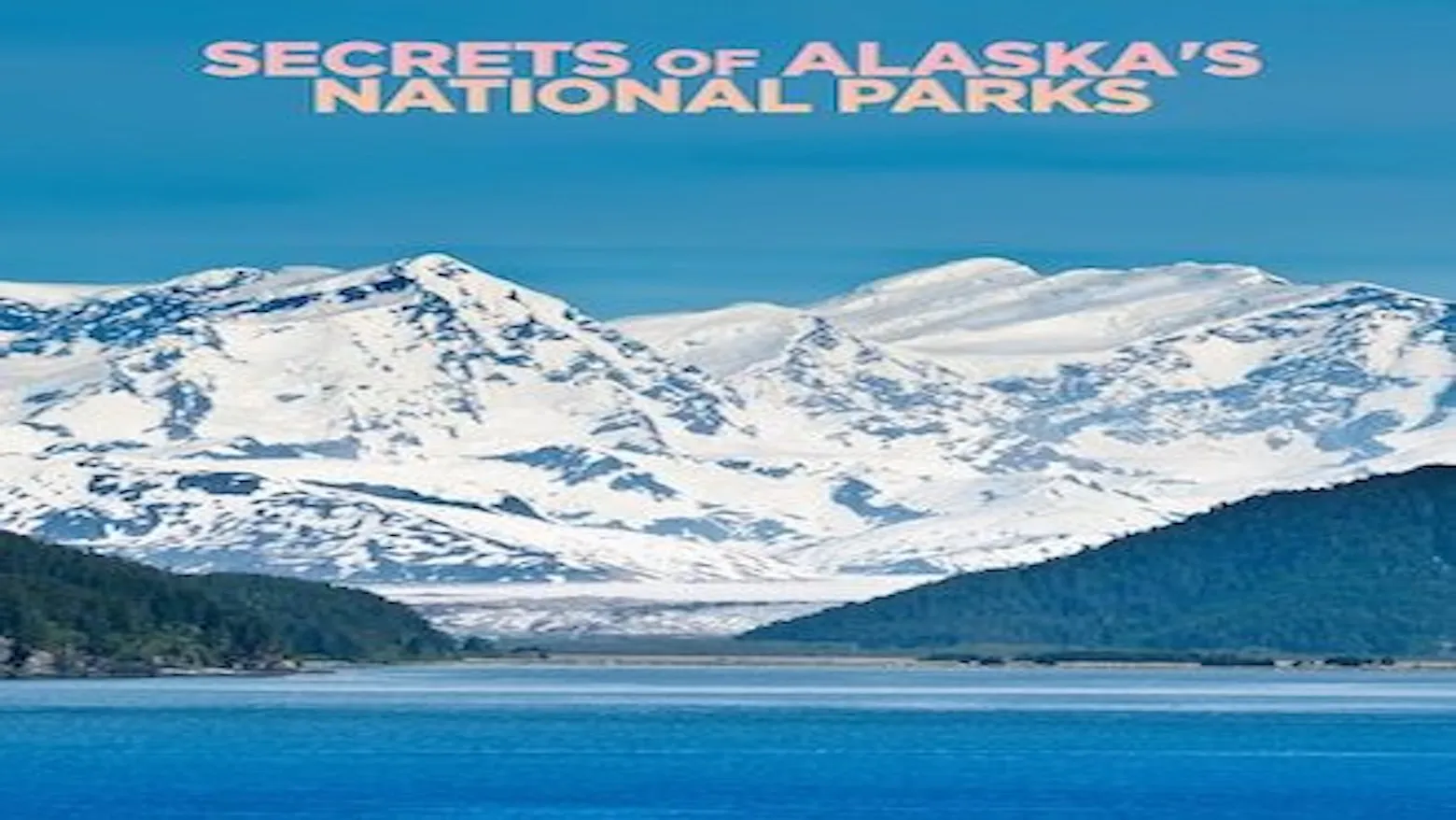 Alaska's National Parks