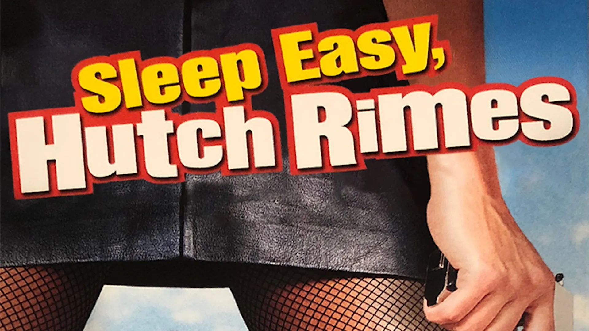 Sleep Easy, Hutch Rimes