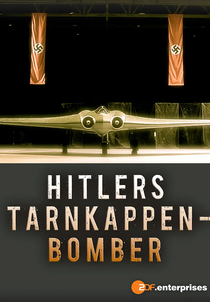 Hitlers Tarnkappenbomber