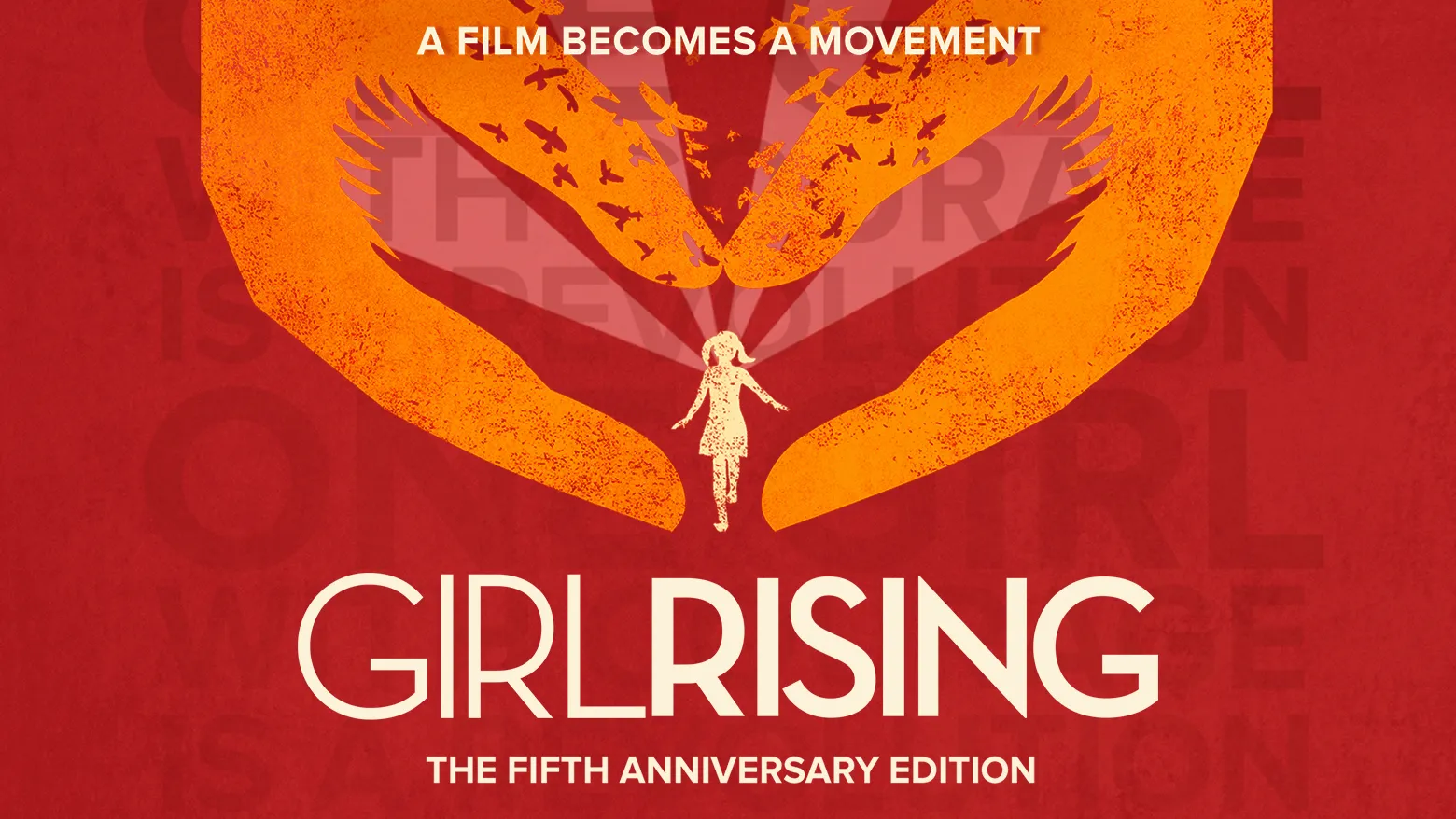 Girl Rising: Fifth Anniversary Edition