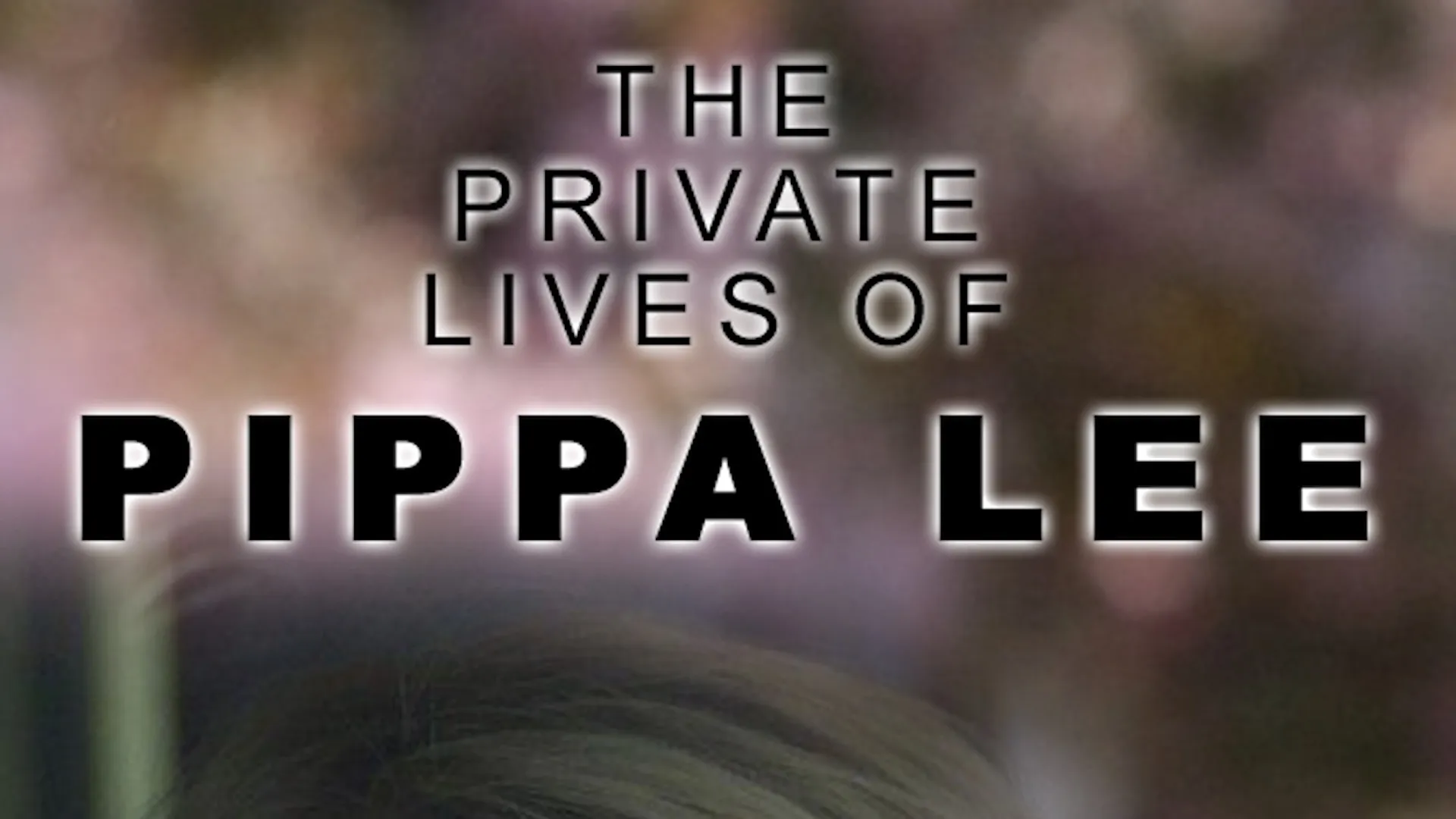 Private Lives of Pippa Lee