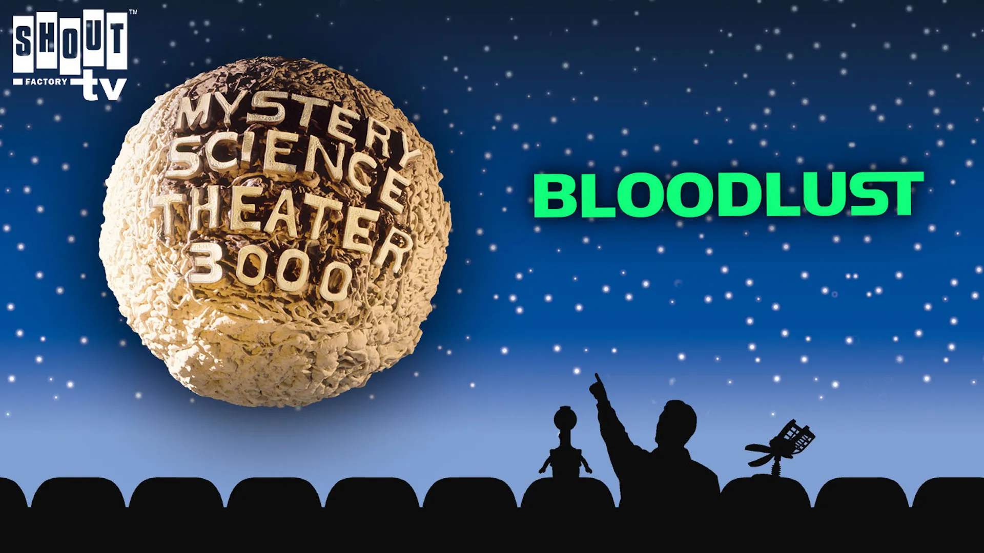 MST3K: Bloodlust