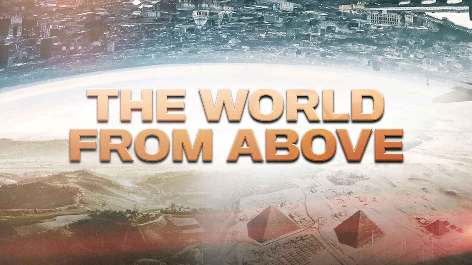 The World From Above