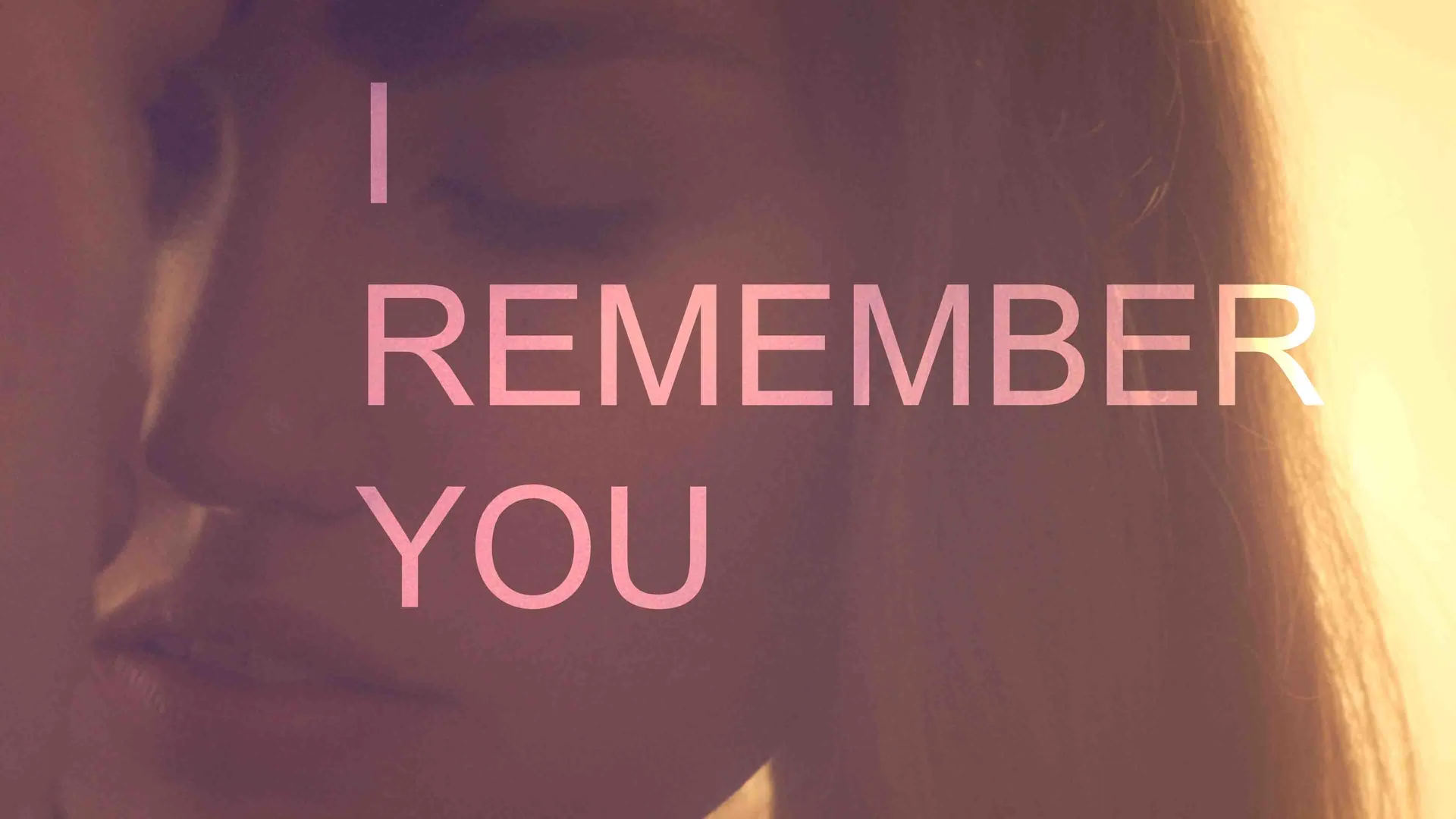 I Remember You