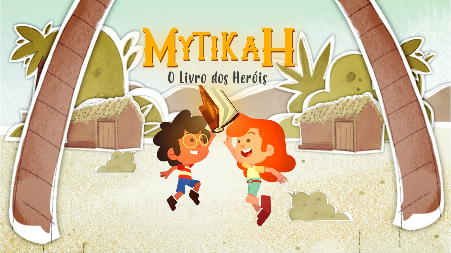 Mytikah - O Livro dos Heróis