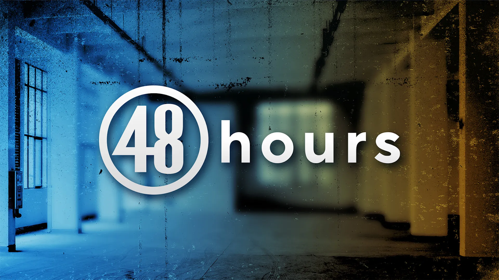 48 Hours