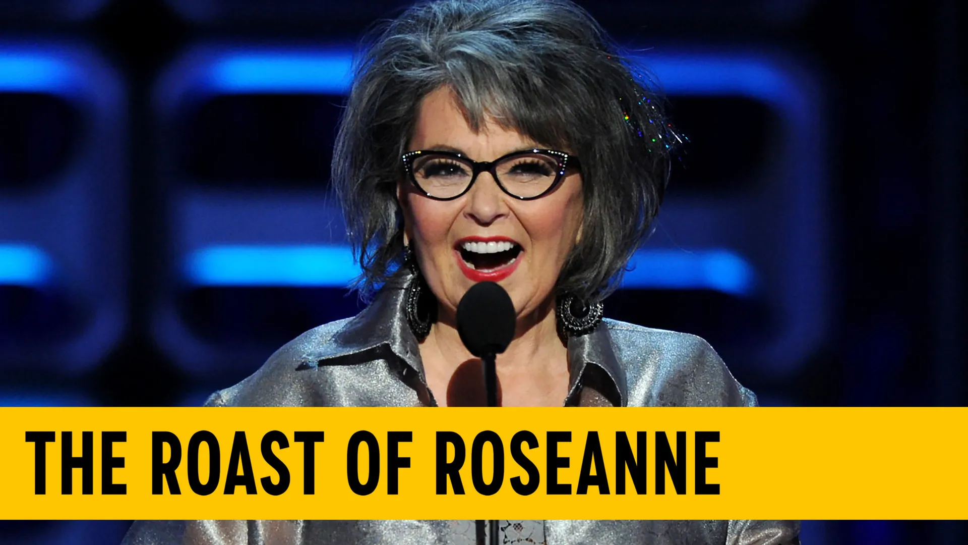 The Roast of Roseanne Barr