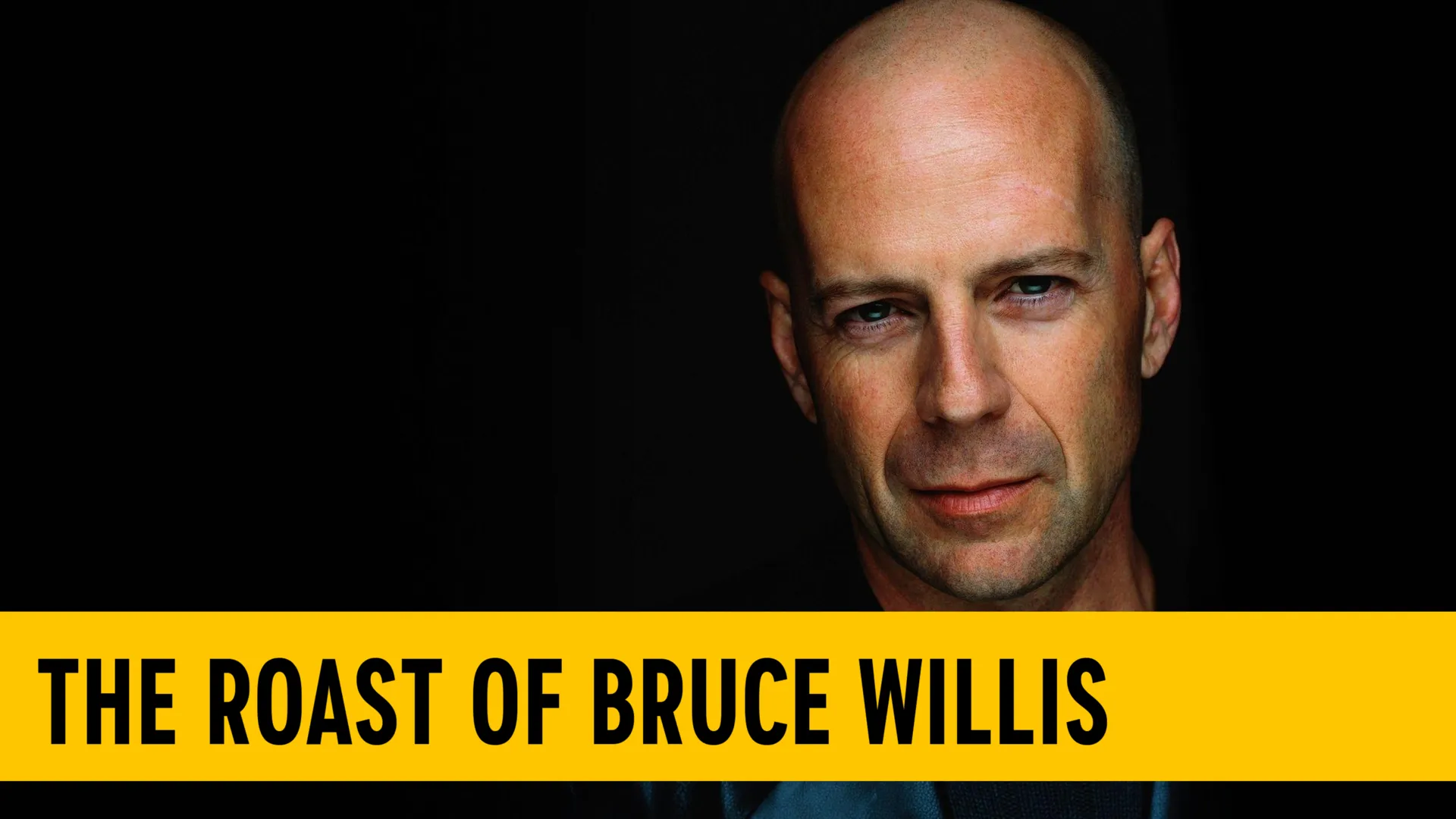 The Roast of Bruce Willis