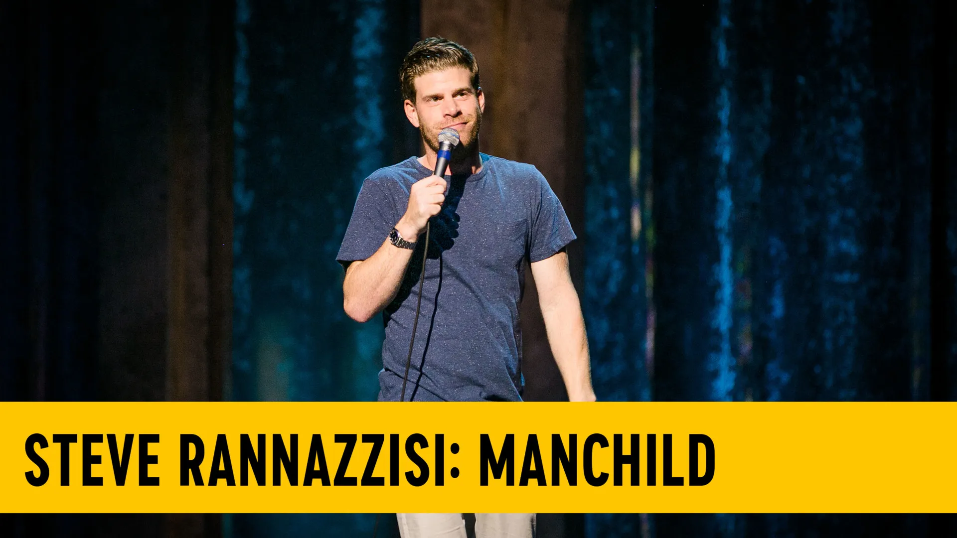 Steve Rannazzisi: Manchild