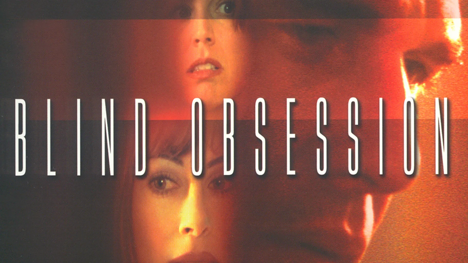 Blind Obsession