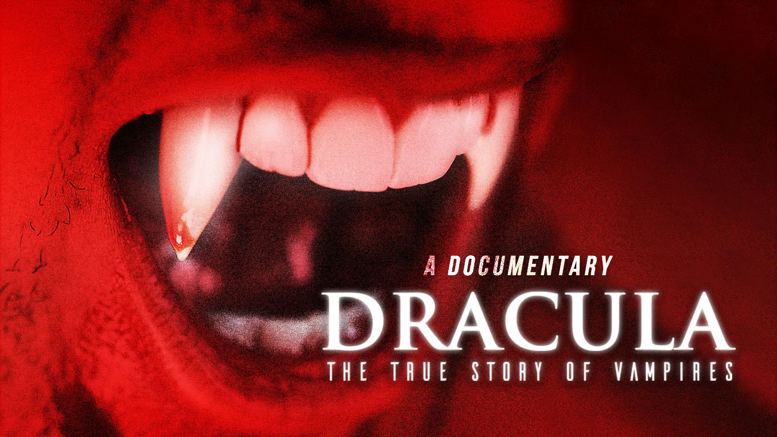 Dracula: The True Story of Vampires