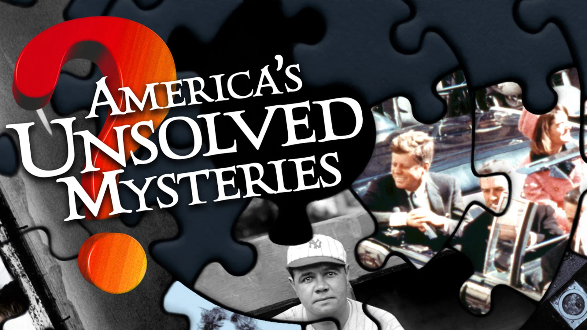 Greatest Unsolved Mysteries