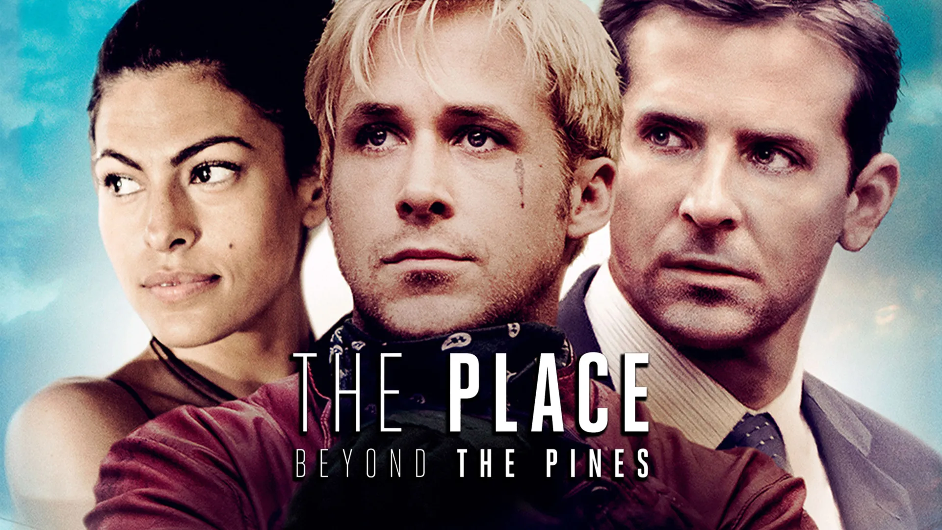 The Place Beyond the Pines