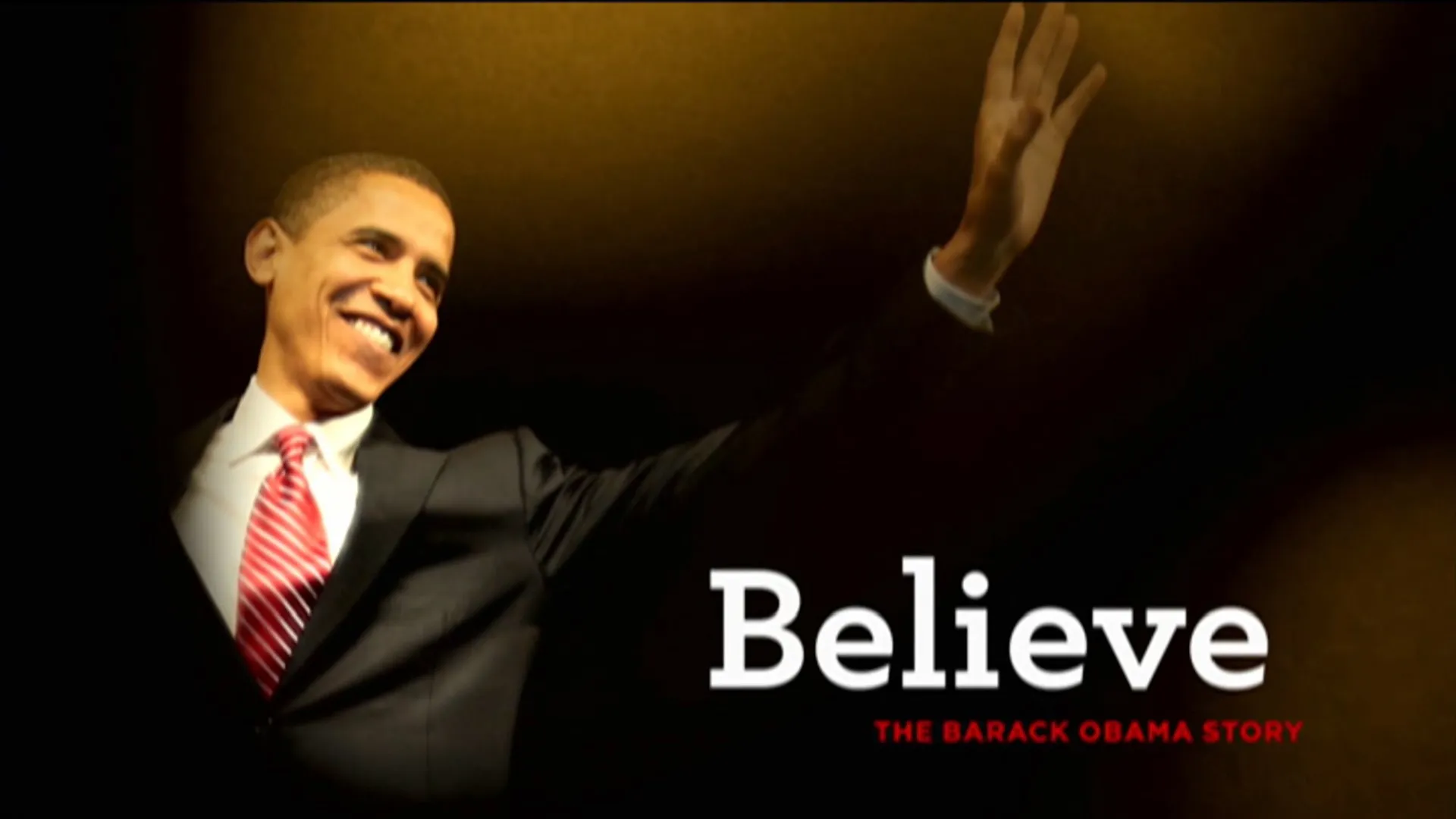 Believe: The Barack Obama Story