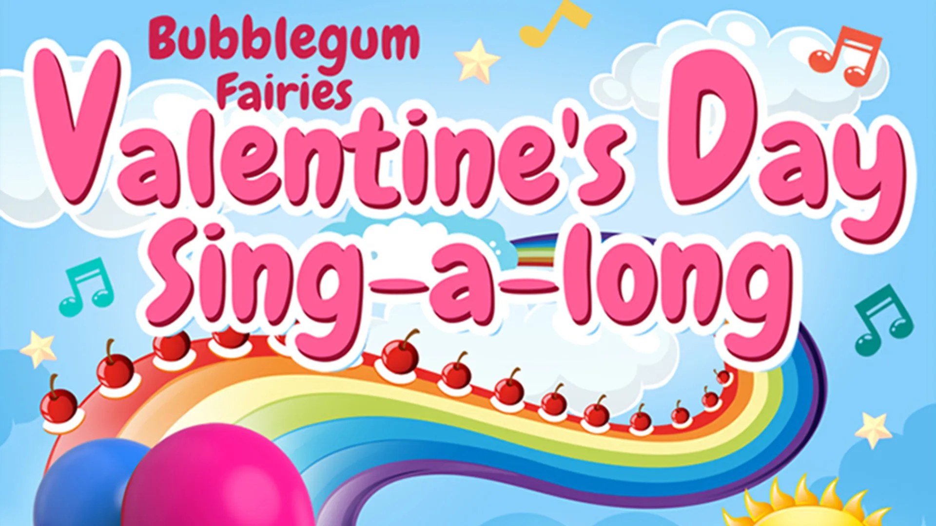 Bubblegum Fairies' Valentines Day Party