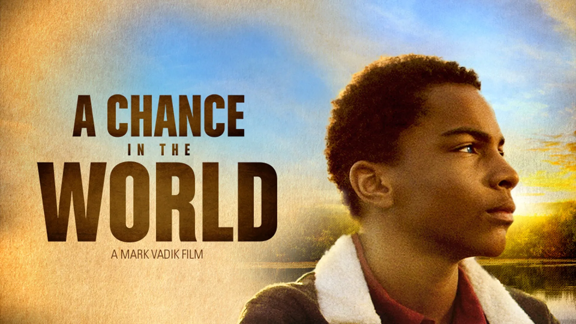 Chance in the World, A