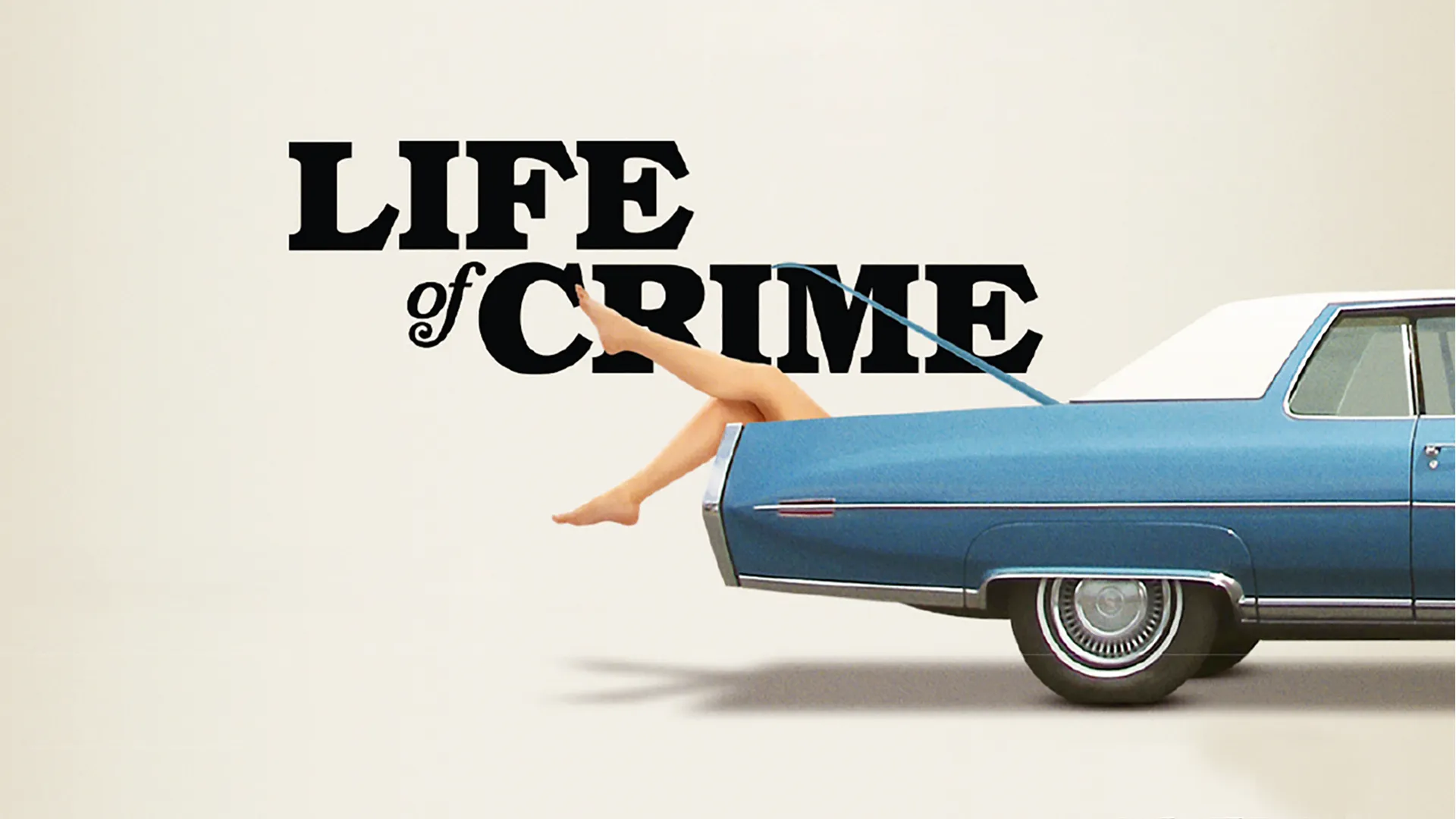 Life of Crime