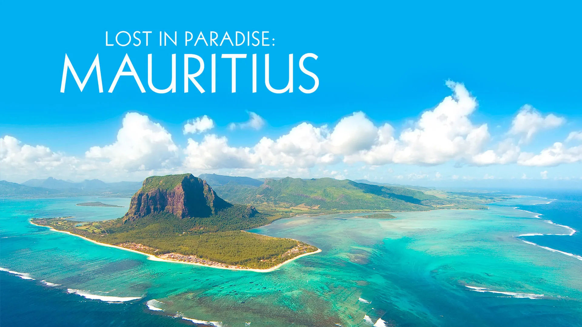Lost in Paradise: Mauritius