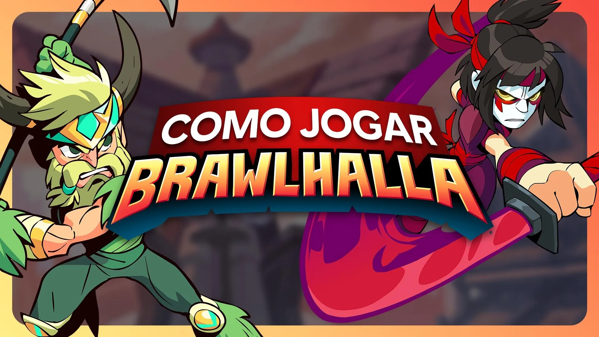 Como Jogar Brawlhalla?