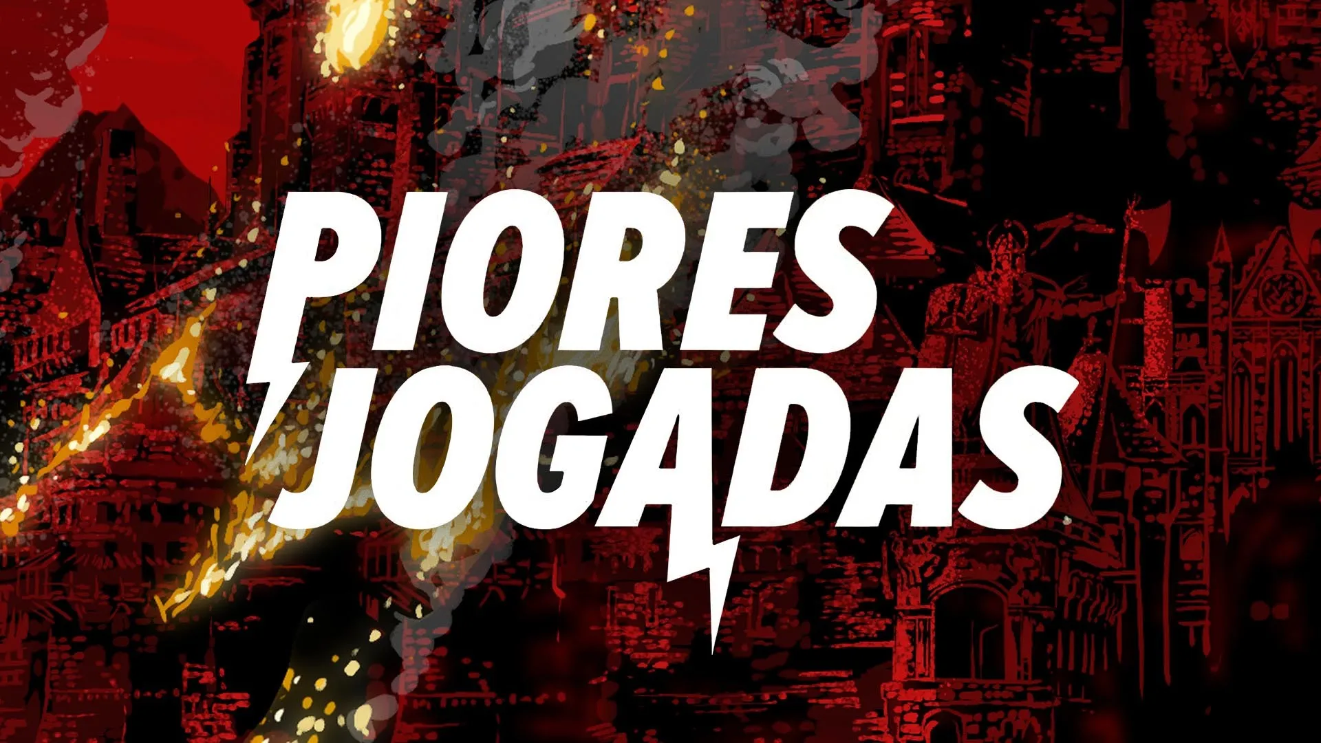 Piores Jogadas