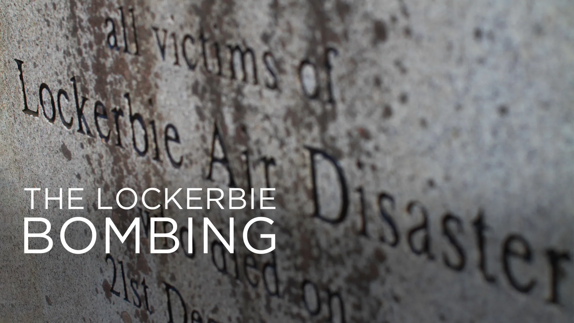 The Lockerbie Bombing