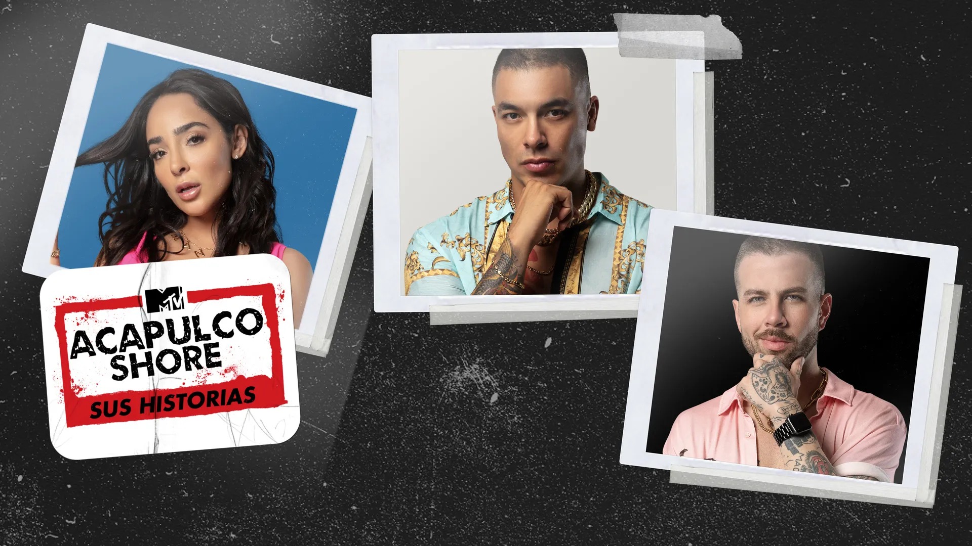 Acapulco Shore: Sus historias