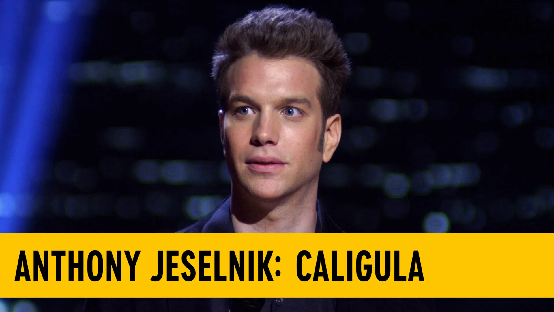 Anthony Jeselnik - Caligula DA