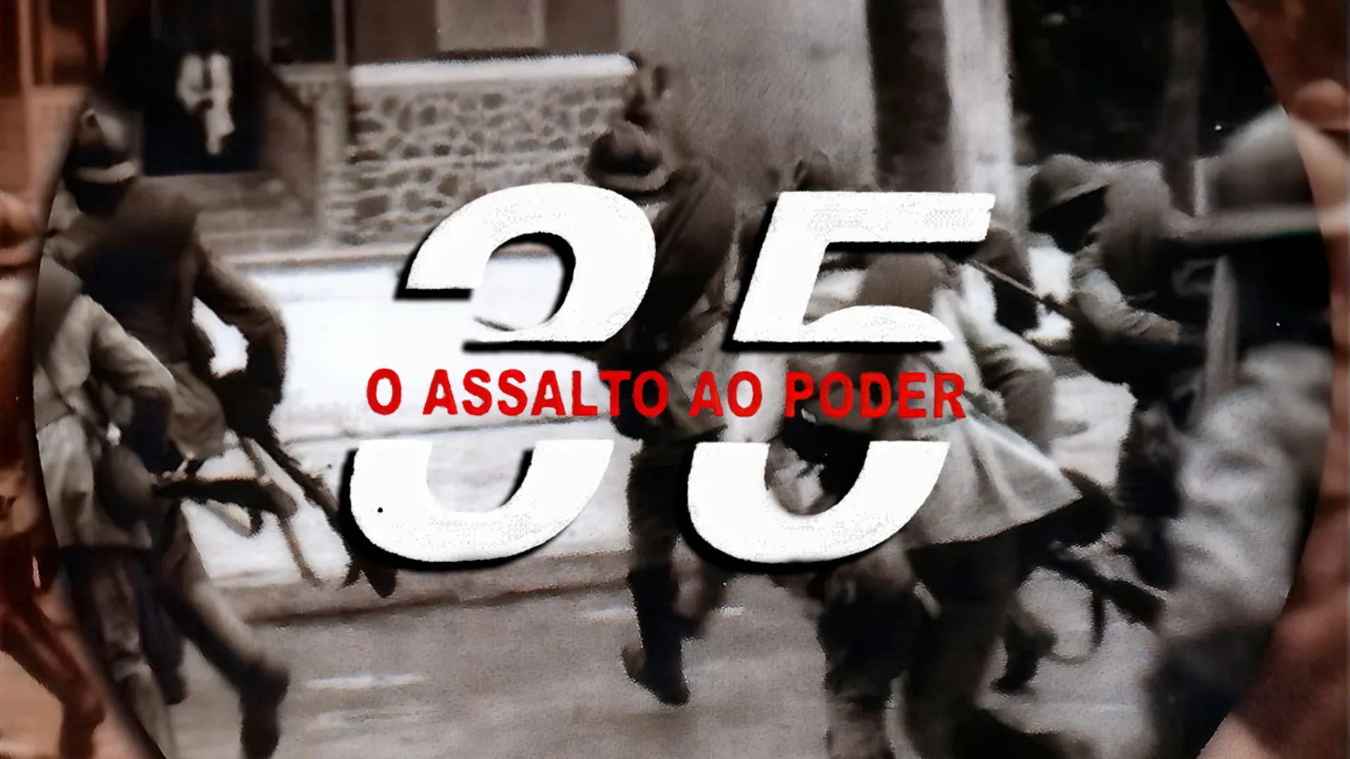 1935 - O Assalto Ao Poder