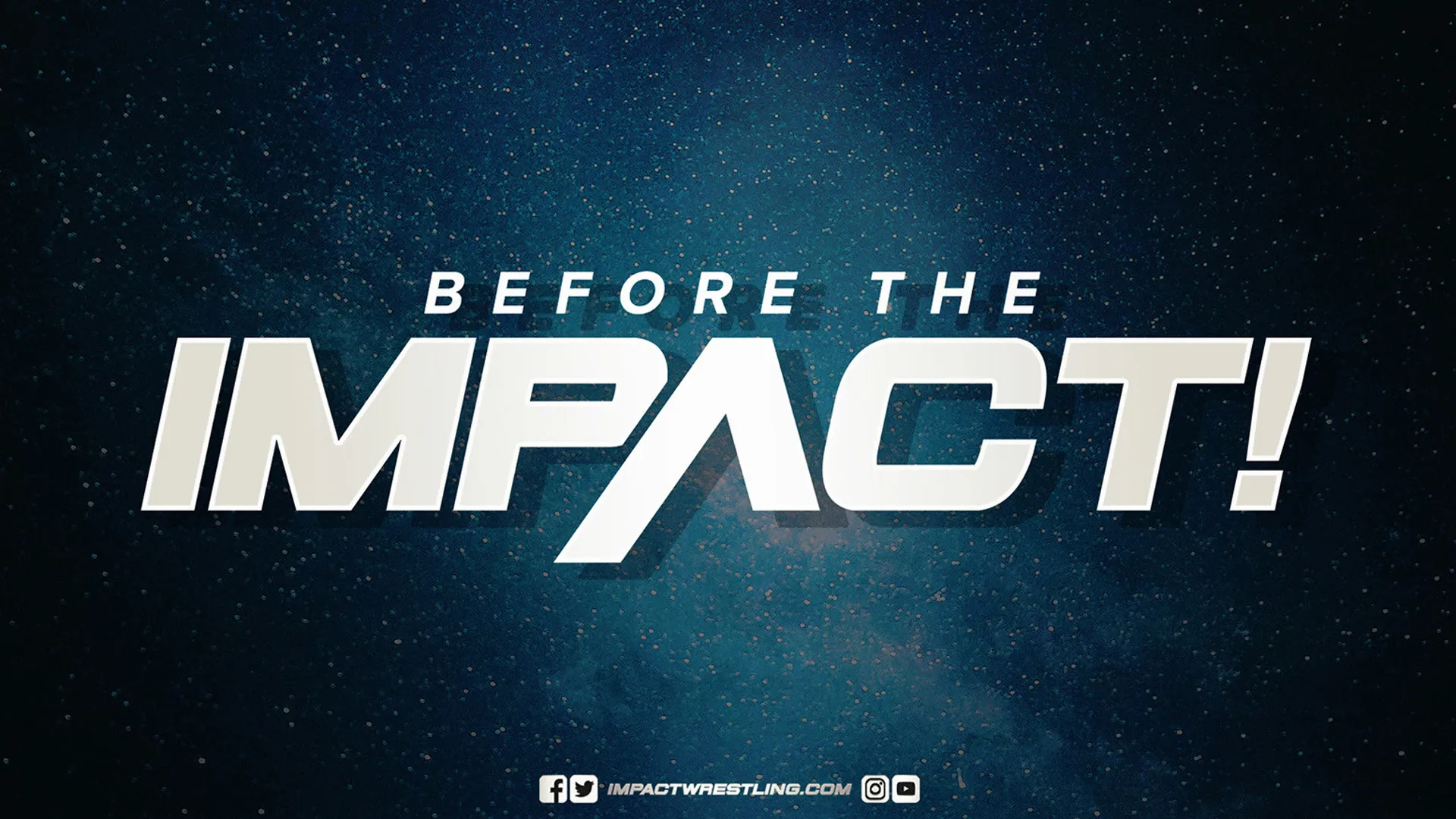 Before The IMPACT