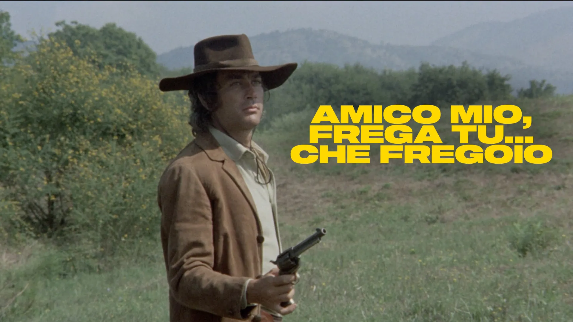 Amico Mio Frega Tu Che Frego Io