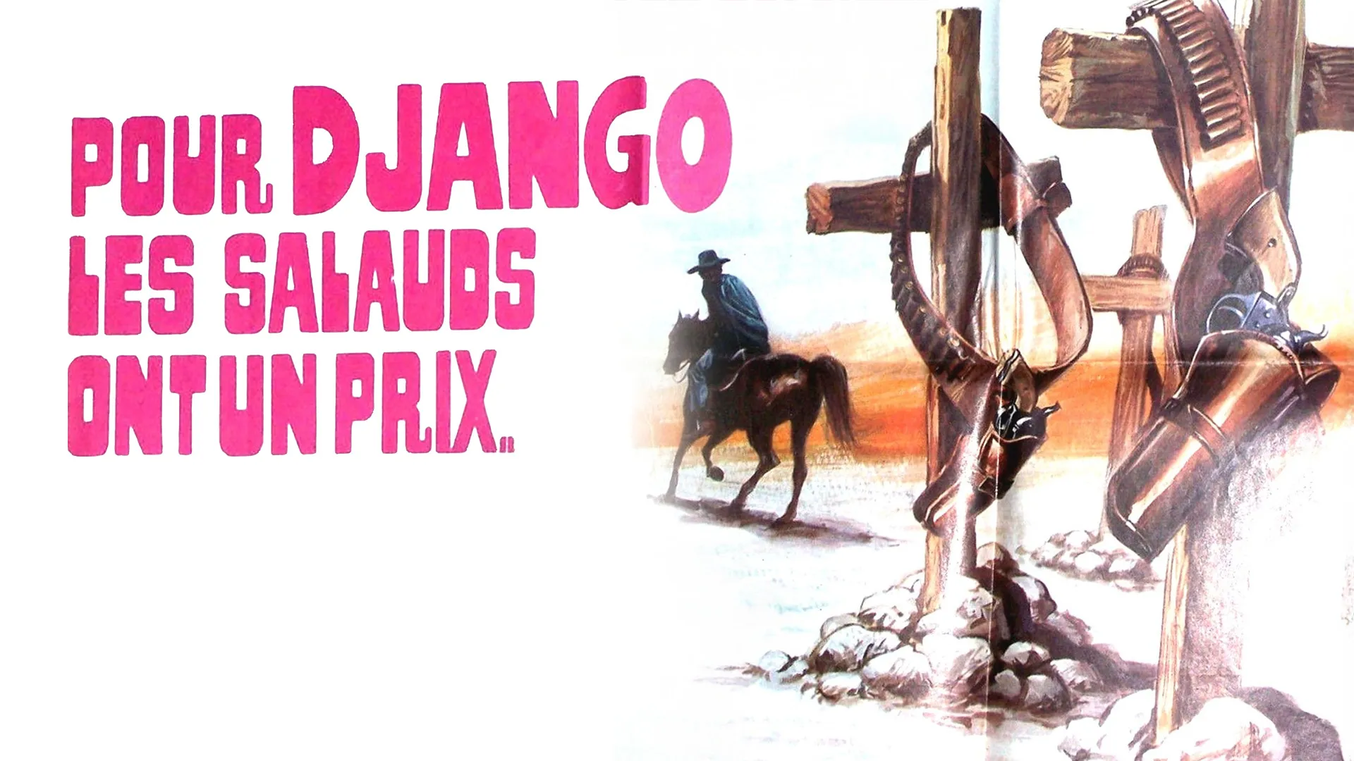 Pour Django les salauds ont un prix