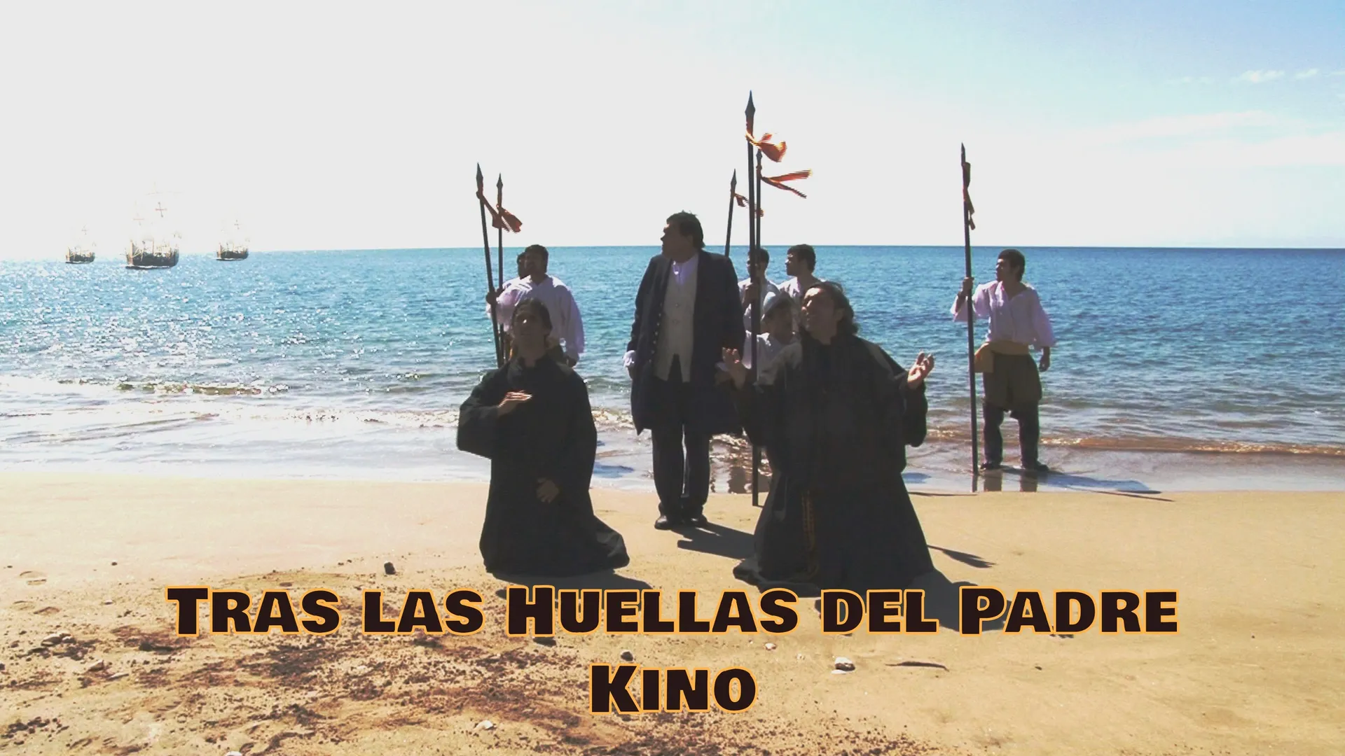 Tras las Huellas del Padre Kino