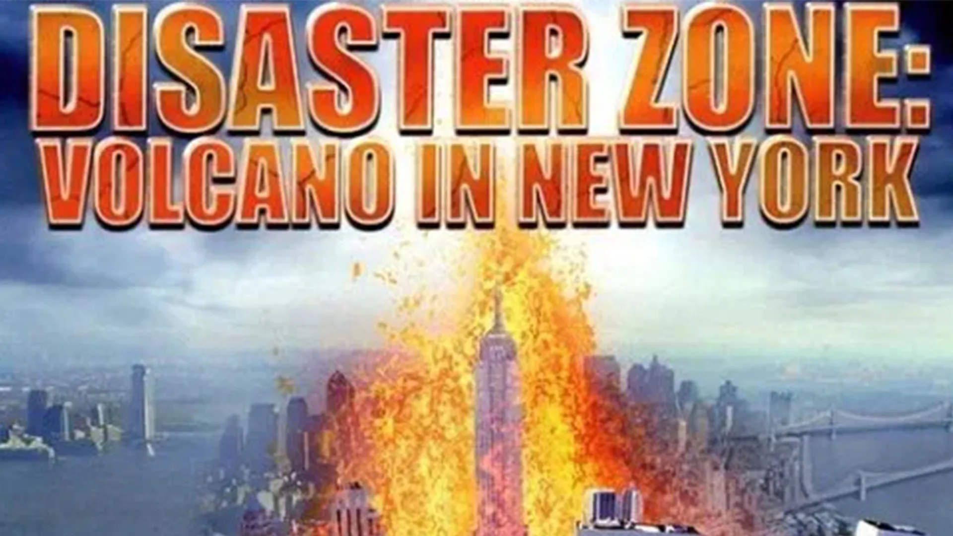 Disaster Zone: Volcano In NY