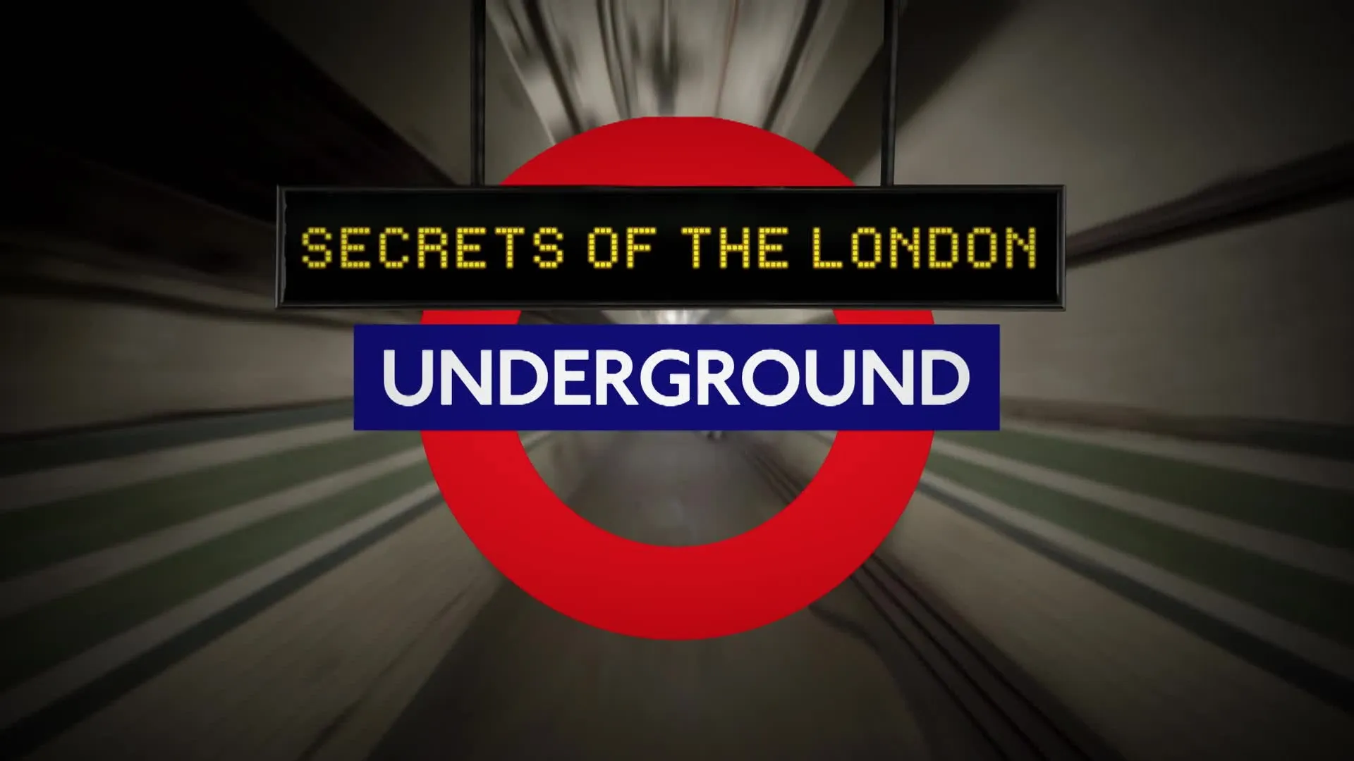 Secrets Of The London Underground