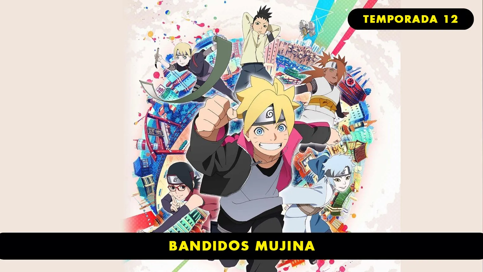 Boruto - Bandidos Mujina