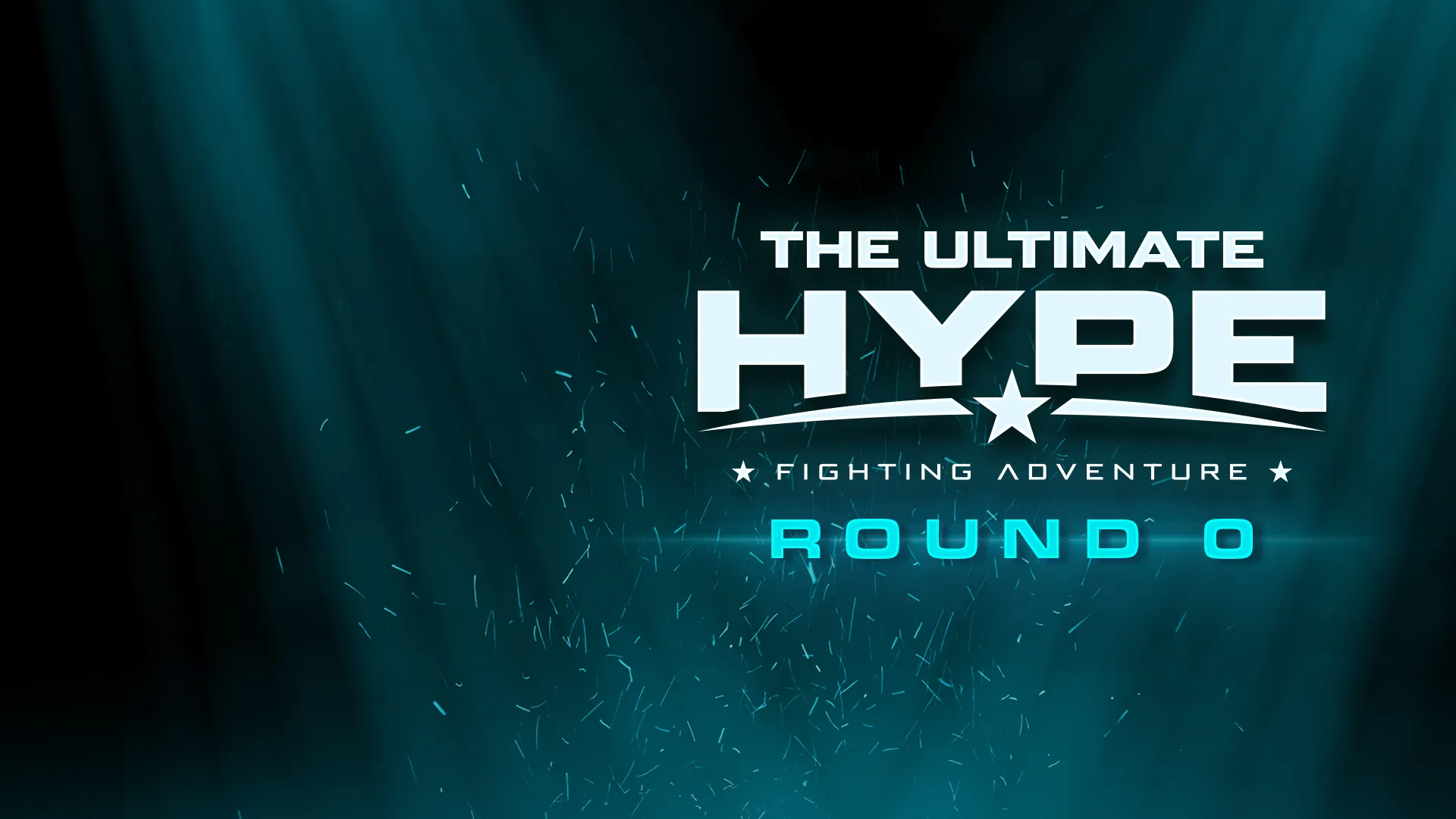 The Ultimate HYPE – Round Zero