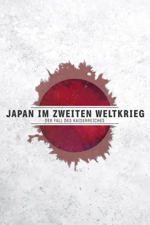 Japan im Zweiten Weltkrieg – Der Fall des Kaiserreiches
