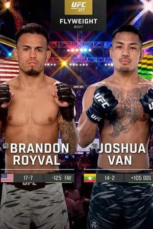 317: Brandon Royval vs. Joshua Van Main Card