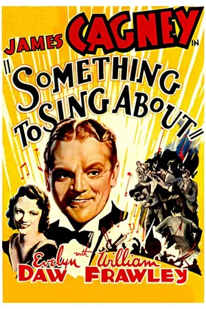 Something to Sing About (1937)