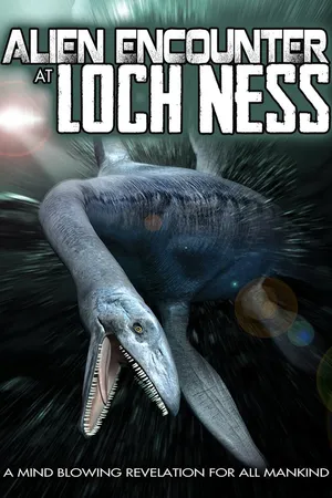 Alien Encounter at Loch Ness