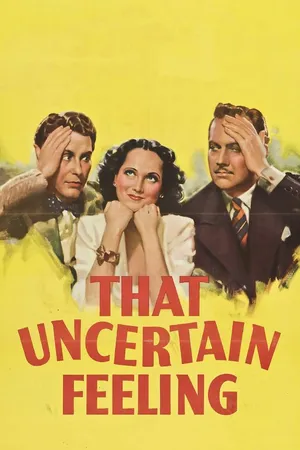 That Uncertain Feeling (1941)