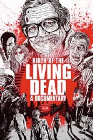 Birth of the Living Dead