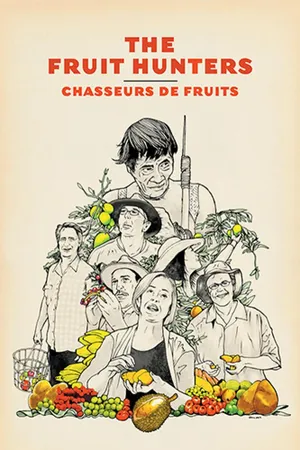 The Fruit Hunters