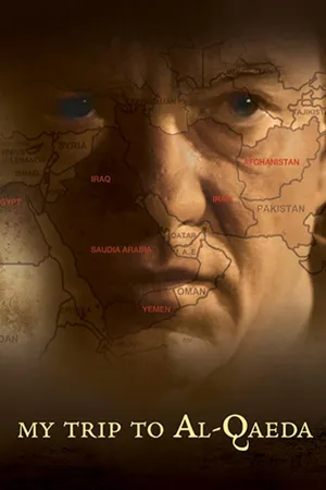 My Trip to Al-Qaeda (2012)