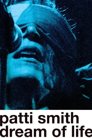 Patti Smith: Dream of Life