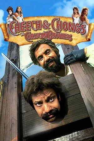 Cheech & Chong's The Corsican Brothers