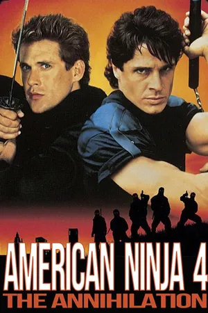 American Ninja 4: The Annihilation