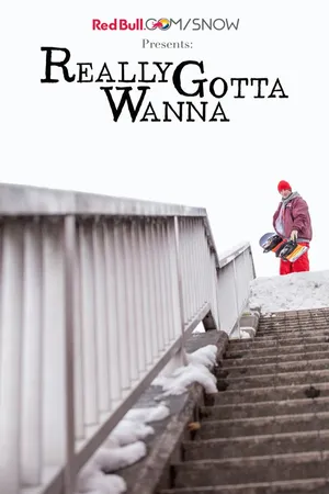 Really Gotta Wanna