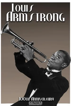 Louis Armstrong: 100th Anniversary